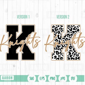 Knights K Mascot SVG PNG, Knights Cheer Mom Svg, Mascot Shirt Design Svg, Knights Cheer svg, Knights School Sprit svg Digital Download