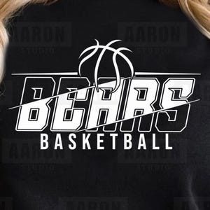 Bears Basketball SVG PNG DXF, Bears svg, Basketball svg, Bears  Mascot svg, Bears Mom svg, Bears Cheer svg, Bears Shirt, Cricut