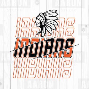 Indians SVG PNG DXF, Indians Mascot svg, Indians Shirt svg, Indians Face svg, Indians Cheer svg, Indians svg, Indians School Sprit svg