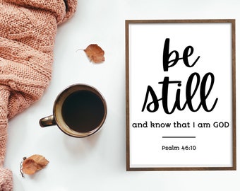 Psalm 46, Be Still and Know Printable, Psalm 46:10 Scripture Wall Art