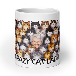 Crazy Cat Lady Mug  Funny Cat Lover Gift  Unique Cat Mom Coffee Mug Cat Lady Humor Large Group of Cats Design