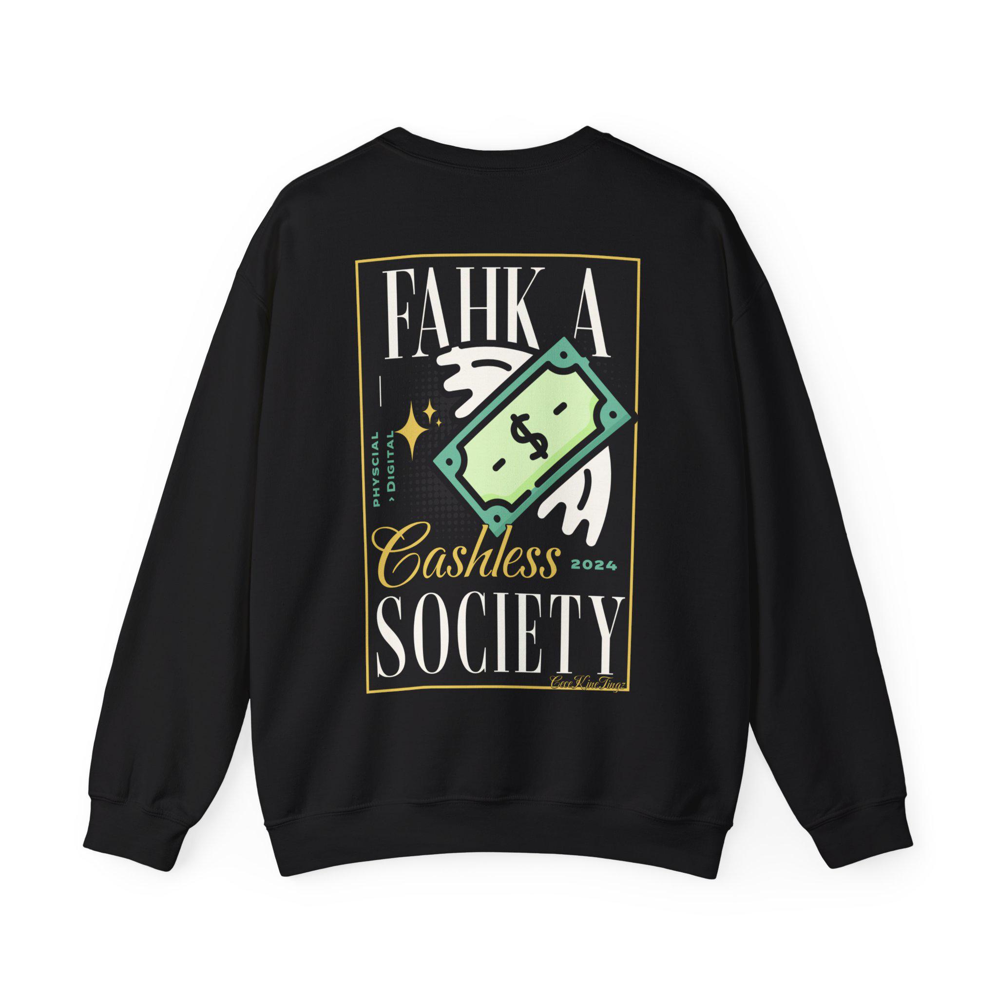 FAHK A CASHLESS SOCIETY Crewneck Sweatshirt - Crypto, N W O, Tracking 24/7,  Trade, Control - Etsy Ireland