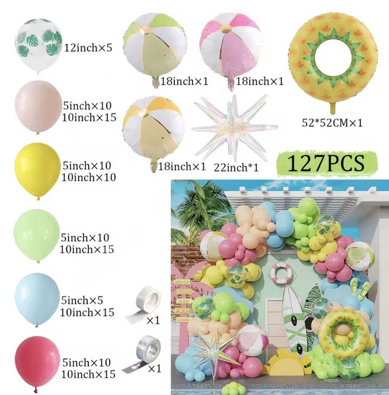 May include: A selection of party balloons and decorations. Includes beach ball and pineapple-shaped foil balloons, various sizes of round balloons in pink, yellow, green, and blue, and a balloon arch. The text "127PCS" is visible.