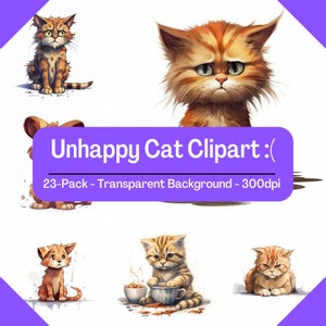 Unhappy Cat Clipart - 23-Pack - Transparent Background - PNG - 300dpi - Commercial Use