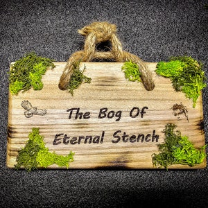 Labyrinth Inspired " Bog Of Eternal Stench " Wooden Sign. Laser Engraved and Hand Made Ludo Smell Bad Home