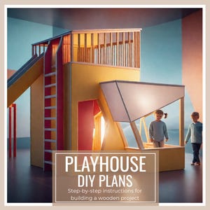 Modern Playhouse with slide- DIY plans- Digital Download