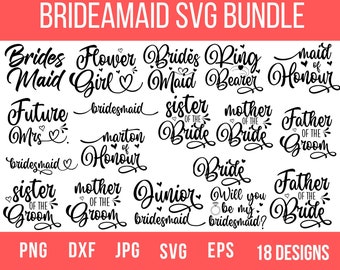 Bridesmaid Svg With Wedding Svg And Bachelorette Svg, Bride Squad Svg, Maid Of Honor Svg, Bride Tribe Svg, Bride To Be Svg, Bride Cut File,