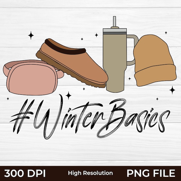 Winter Basics Boot Png, Stanley Png, Winter Boots, Sublimation Png, Tumbler Png, Winter Png, Sublimation Design, Winter Clipart, Png