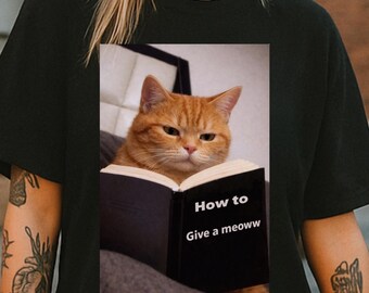 Come dare un miagolio, libro di lettura per gatti, maglietta divertente, amante degli animali