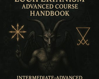 Luciferianism Advanced Course eBook| Left-Hand Path, Shadow Work, Self-Deification, Astral Practices, Occult Books, Occult Bundles