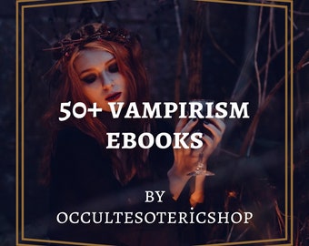 Vampirismo: Mais de 50 E-books - Livros raros sobre ocultismo, magia, bruxaria, coleção de livros sobre ocultismo, pacotes de livros sobre ocultismo, livros sobre vampiros, e-books em PDF