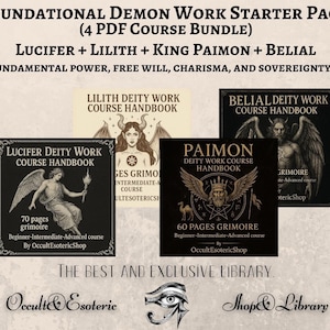 May include: A bundle of four PDF course handbooks: Lucifer, Lilith, King Paimon, and Belial. Each handbook features detailed illustrations and text, with titles like "Lucifer Deity Work Course Handbook" and "Paimon Deity Work Course Handbook." The text includes "Fundamental Power, Free Will, Charisma, and Sovereignty."