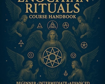 Enochian Angelic Rituals eBook | Watchtowers, 19 Calls, 30 Æthyrs, Sigillum Dei Æmeth, Elemental Tablets, Kings & Seniors