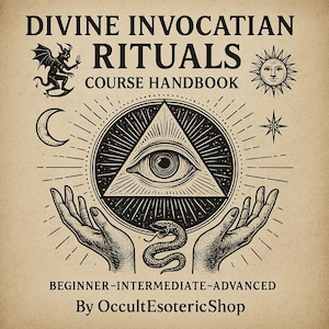 May include: A vintage-style book cover with the title "DIVINE INVOCATION RITUALS COURSE HANDBOOK." The cover features illustrations of a winged demon, a crescent moon, a sun with a face, a star, an eye within a triangle, hands, and a snake. The text "BEGINNER-INTERMEDIATE-ADVANCED" and "By OccultEsotericShop" are also present.