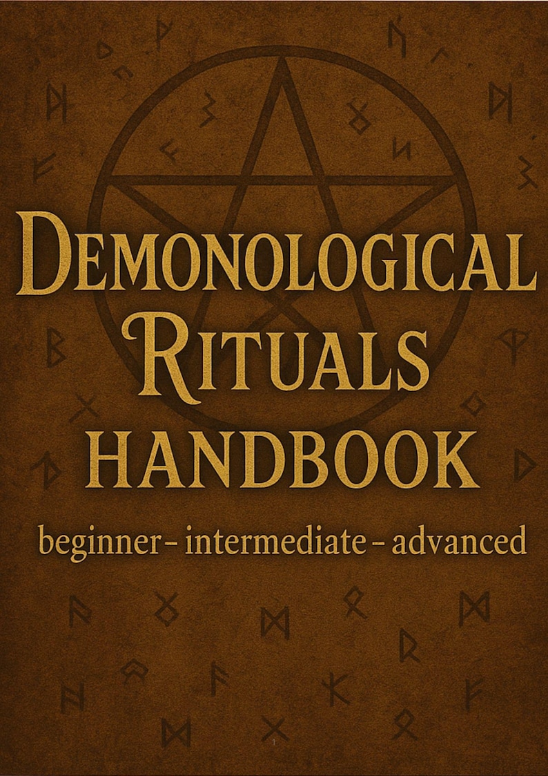 May include: A brown handbook titled "Demonological Rituals Handbook" with gold lettering and a pentagram design. The text includes "beginner - intermediate - advanced". The background features runes.