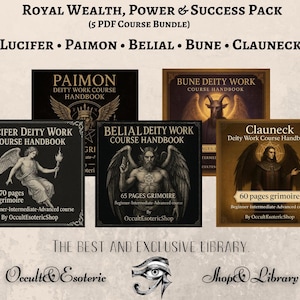 May include: A collection of five digital course handbooks titled "Royal Wealth, Power & Success Pack." Each book cover features illustrations of deities, with titles like "Lucifer," "Paimon," and "Belial." The books are part of the "OccultEsotericShop" library.