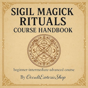 Sigil Magick Rituals Handbook PDF • Occult Witchcraft Guide • Chaos Magick Symbol Activation Course • Esoteric Ritual Workbook Manifestation