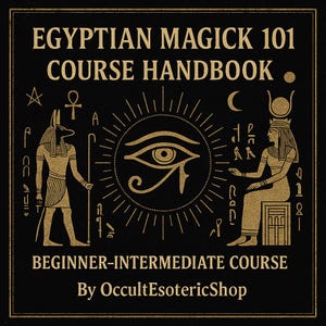 Manual del curso de Magia Egipcia 101 / Guía para principiantes sobre rituales, deidades y prácticas sagradas del Antiguo Egipto / Libros ocultistas, esotéricos