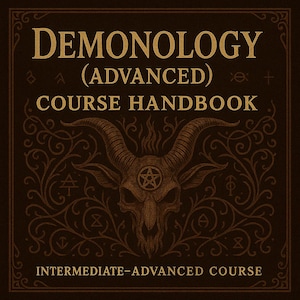 Advanced Demonology Course Handbook Book | Left-Hand Path, Goetia, Luciferian & Demonolatry Rituals | Occult PDF Course Occult Bundles