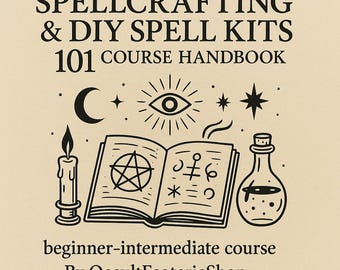 Curso básico de creación de hechizos y kits de hechizos caseros (libro electrónico) / Calendario lunar, herramientas, hierbas y kits de hechizos caseros, fases lunares, solución de problemas con altares