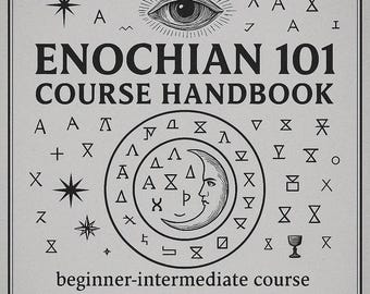 Enochian Magick 101 eBook | Beginner Angelic Calls, Watchtowers Alphabet Basics,Scrying Setup, Tablet of Union & Safety