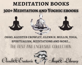 300+ Meditation Books, Spiritual Books, Magick Books, Witch Books, Osho Books, Yoga Books, Occult Book Bundles, ebook pdf, spells