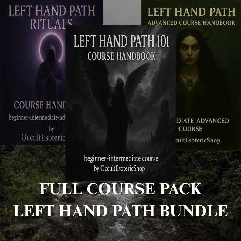 May include: A collection of three occult handbooks, including "Left Hand Path Rituals" and "Left Hand Path 101 Course Handbook". The image features dark, gothic illustrations and text, with the words "FULL COURSE PACK LEFT HAND PATH BUNDLE" at the bottom. The books are for beginner to advanced courses.