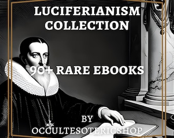 90+ Luciferianism E-book Collection - Lucifer, Satanism, Magick Books, occult book collection, Occult Book Bundles, ebook pdf