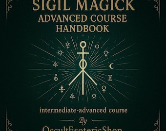 Sigil Magick Advanced Course eBook| Design Systems, Charging, Hypersigils & Servitors, Occut Books, Chaos Magick Books