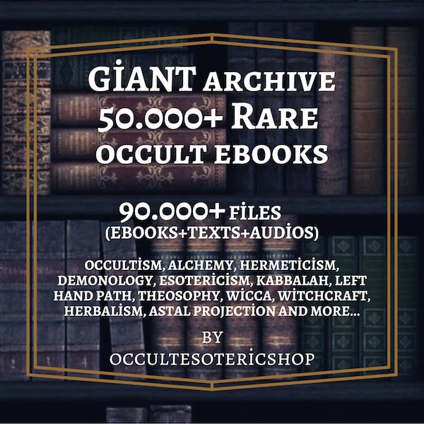 50.000+ Occult eBooks, Categorized, Occult Books, Magick Books, Witch Books, occult book collection, Occult Book Bundles, Rare Books, ebook