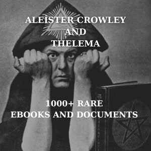 以下が含まれることがあります： 「ALEISTER CROWLEY AND THELEMA」の文字と男性の肖像画が描かれた白黒画像。「1000+ RARE EBOOKS AND DOCUMENTS」の文字が肖像画の下にあります。五芒星の描かれた本が見えます。