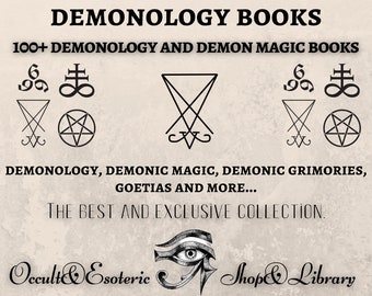 100+ Demon Magic E-book Collection | Demonology and Demonic Magick | Occult Ebooks | Occult Spells | Satan Books Rare Books, pdf | Goetia