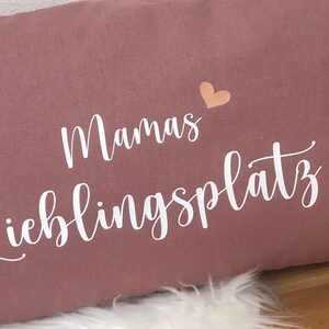 Kissen Mamas Lieblingsplatz oder mit Wunschnamen personalisiert Bild 2