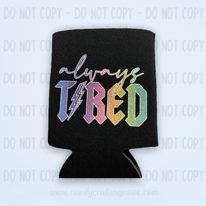 Immermüde Dosenkühler