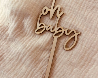 Cake Topper / Oh Baby Cake Topper / Babyparty Deko / Kuchentopper Babyparty / Geschenk zur Geburt