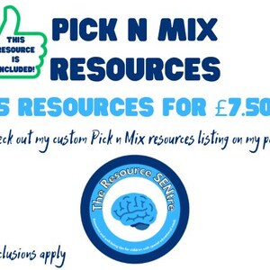 May include: A blue and white graphic with the text "PICK N MIX RESOURCES" and "5 RESOURCES FOR &pound;7.50". A green thumbs up icon with the text "THIS RESOURCE IS INCLUDED!" is in the top left corner. A blue circle with the text "The Resource Centre" is in the bottom center.