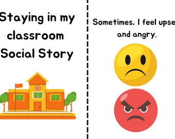 Staying in my classroom social story asking to leave classroom social story behaviour management in school