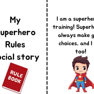 May include: A social story about superhero rules. The illustration shows a superhero in training with a red cape and a red book with the words "RULE BOOK" on the cover.