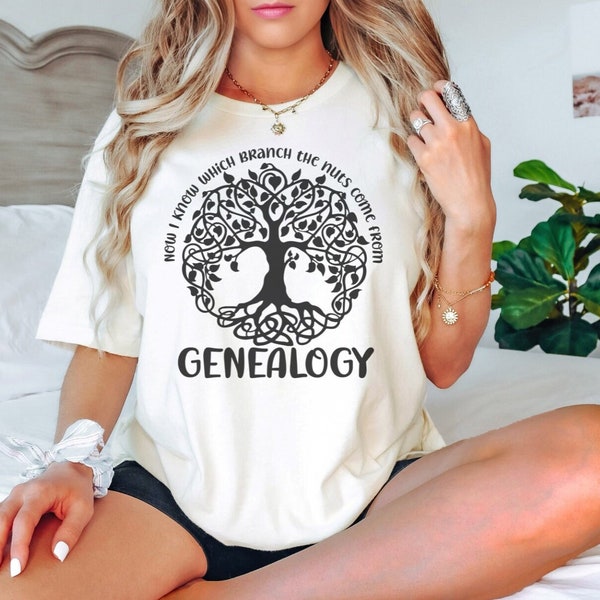 Genealogy T-Shirt, Genealogy Shirt Funny, Family History Tee, Genealogy Gift, Now I Know Which Branch The Nuts Come From, Family Historian