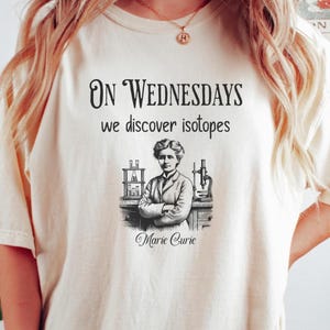 Team Curie Shirt, Marie Curie Tshirt, Famous Women Gift, Feminist Gift