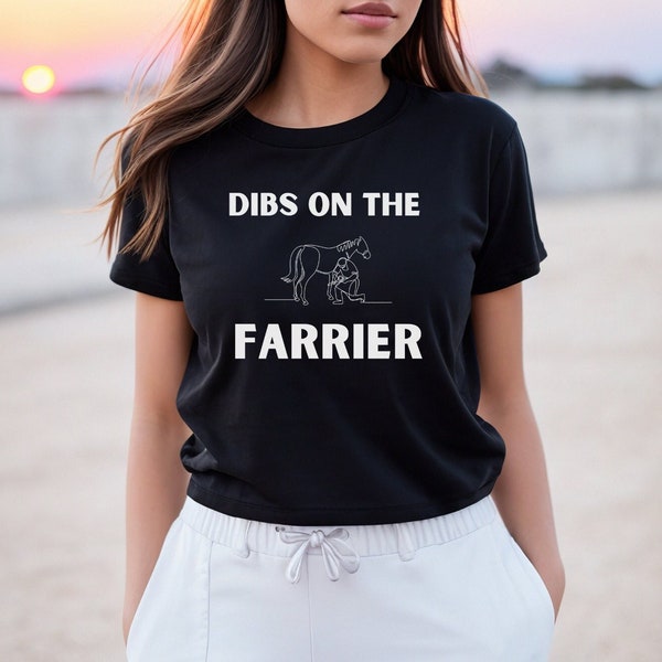 Dibs On The Farrier Shirt, Farrier T-Shirt, Equine Shirt, Blacksmith Shirt, Horse Shoe Shirt, Farrier Gifts, Horse Lover Shirt, Equestrian