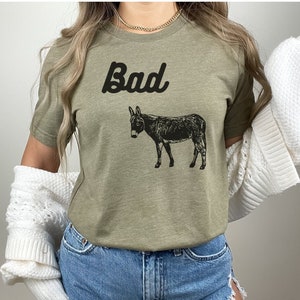 Bad Ass Donkey Shirt, Funny Shirt, Donkey Shirt, Bad Ass Shirt, Funny Shirt For Women and Men, Trendy Shirt, Funny Animal Shirt