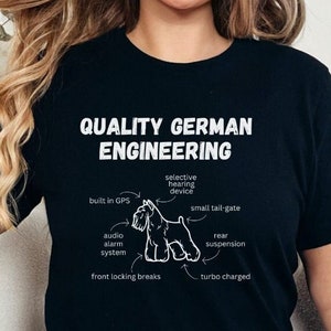 Camiseta de Schnauzer de ingeniería alemana de calidad, camiseta de Schnauzer, Schnauzer miniatura, regalo para amantes de los Schnauzer, camiseta divertida para perros, mamá Schnauzer