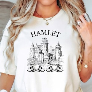 Shakespeare Shirt, Hamlet Shirt, Literature T-Shirt, Literary Bookish Shirt, Poet Shirt, Light Academia, Book Lover Gift, Shakespeare Gifts