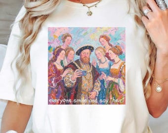 Uśmiechnij się i powiedz „dziedzic” Zabawna koszulka z historią Tudorów Henryka VIII dla miłośników sześciu żon Henryka VIII, królowej Anny Boleyn, prezent dla nauczyciela historii, Anglia