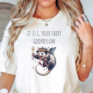 Fairy Godpossum T-Shirt, Funny Opossum Shirt, Gift For Opossum Lover, Funny Animal Shirt, Opossum Shirt, Funny Gift Shirt, Animal Lover Tee