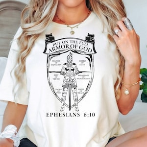 Put On The Full Armor Of God T-Shirt, Christian Shirt, Armor Of God Shirt, Scripture Tee, Ephesians Shirt, Faith Shirt, Religious Shirt, God