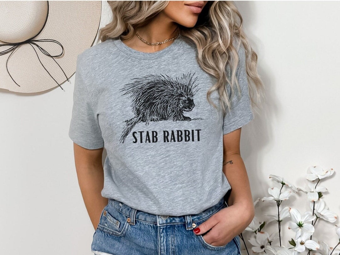 Stab Rabbit Porcupine Shirt, Stab Rabbit Shirt, Animal Pun Shirt, Funny Animal ...