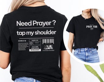 Need Prayer Tap My Shoulder Shirt, Dear Person Behing Me, Comfort Colors Church Shirt, Praying Friend Shirt, Christian Shirt, Faith T-Shirt