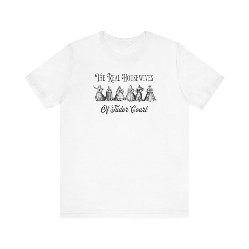Henry VIII Wives Lustiges Geschichts-Hemd, echte Hausfrauen von Tudor Court, Anne Boleyn Tudor Königin, lustiges Geschenk für britischen Geschichtsliebhaber, Lehrer-T-Shirt Bild 4